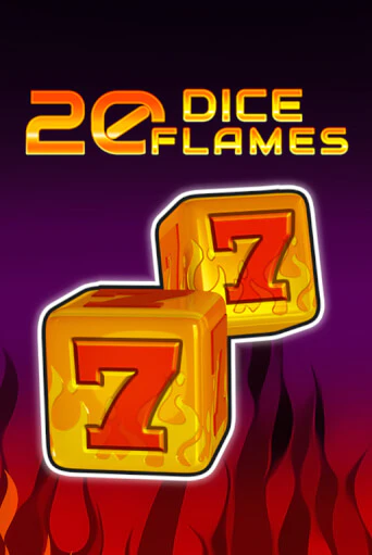 20 Dice Flames   играть онлайн на интерес| Pin-Up без денег