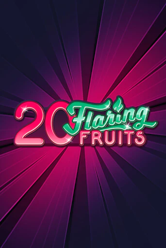 20 Flaring Fruits играть онлайн на интерес| Pin-Up без денег