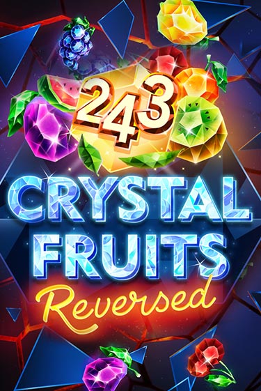 243 Crystal Fruits Reversed играть онлайн на интерес| Pin-Up без денег