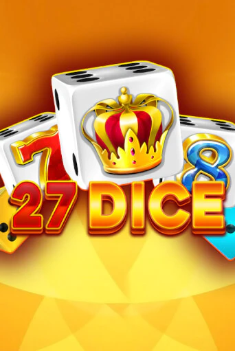27 Dice играть онлайн на интерес| Pin-Up без денег