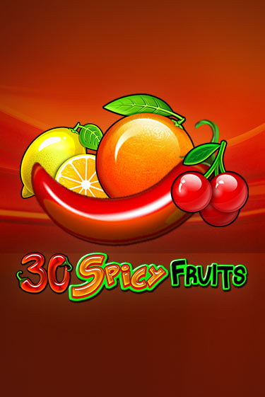 30 Spicy Fruits играть онлайн на интерес| Pin-Up без денег