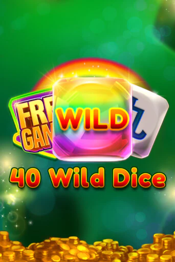 40 Wild Dice   играть онлайн на интерес| Pin-Up без денег