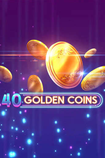 40 Golden Coins играть онлайн на интерес| Pin-Up без денег