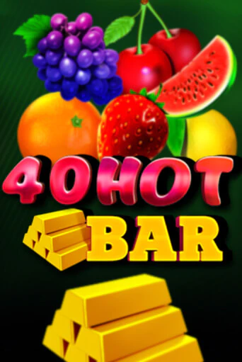 40 Hot Bar играть онлайн на интерес| Pin-Up без денег