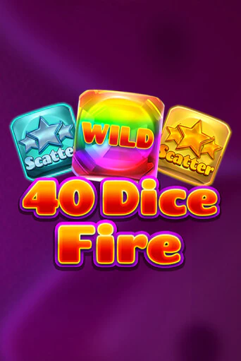 40 Dice Fire играть онлайн на интерес| Pin-Up без денег