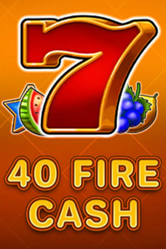 40 Fire Cash играть онлайн на интерес| Pin-Up без денег