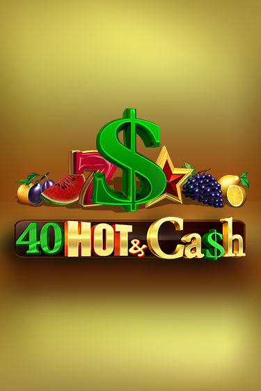 40 Hot & Cash играть онлайн на интерес| Pin-Up без денег