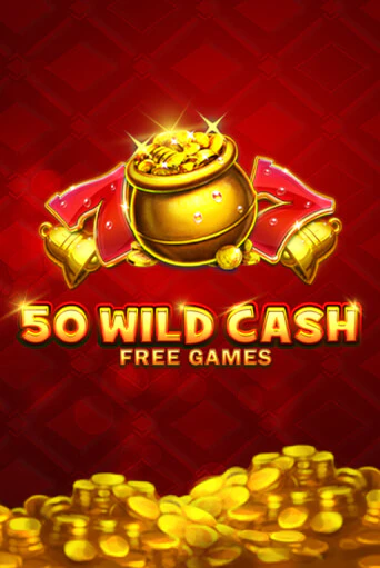 50 Wild Cash играть онлайн на интерес| Pin-Up без денег
