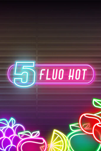 5 Fluo Hot играть онлайн на интерес| Pin-Up без денег