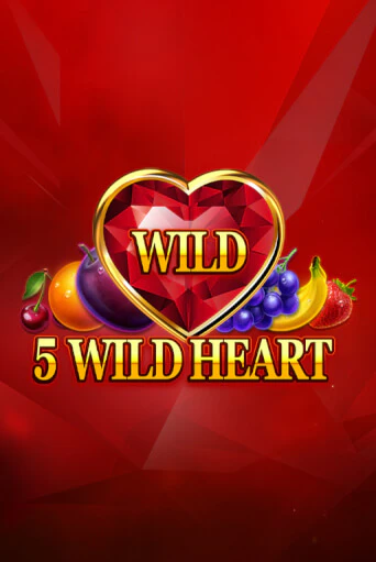 5 Wild Heart - Red Stone играть онлайн на интерес| Pin-Up без денег