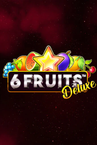 6 Fruits Deluxe играть онлайн на интерес| Pin-Up без денег