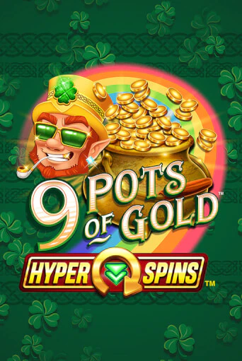 9 Pots of Gold™ HyperSpins™ играть онлайн на интерес| Pin-Up без денег