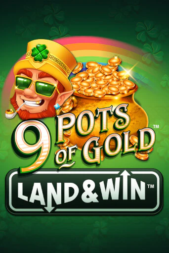 9 Pots of Gold Land & Win™ играть онлайн на интерес| Pin-Up без денег