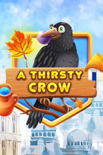 A Thirsty Crow играть онлайн на интерес| Pin-Up без денег