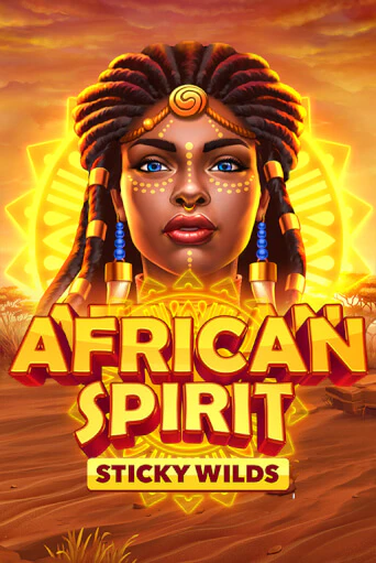 African Spirit Sticky Wilds играть онлайн на интерес| Pin-Up без денег