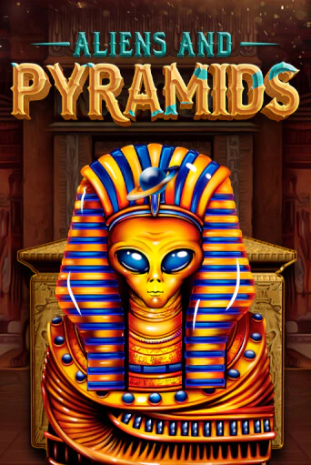 Aliens & Pyramids играть онлайн на интерес| Pin-Up без денег