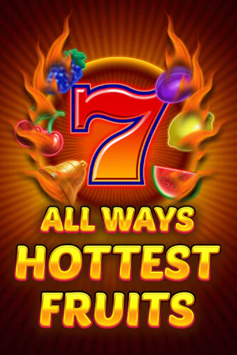 All Ways Hottest Fruits играть онлайн на интерес| Pin-Up без денег