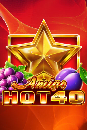 Amigo Hot 40 играть онлайн на интерес| Pin-Up без денег