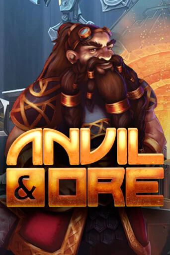 Anvil and Ore VF играть онлайн на интерес| Pin-Up без денег