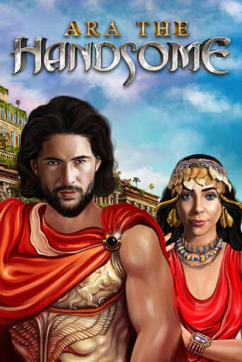 Ara the Handsome играть онлайн на интерес| Pin-Up без денег