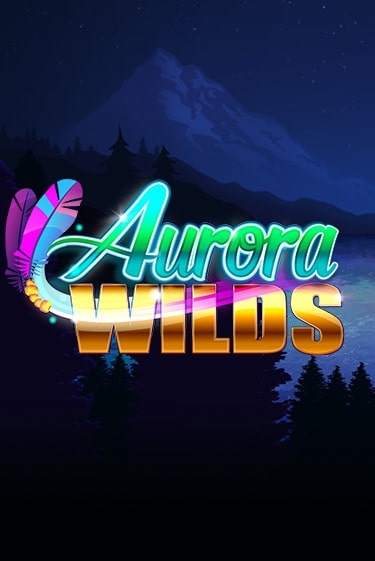 Aurora Wilds играть онлайн на интерес| Pin-Up без денег