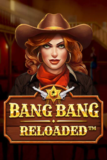 Bang Bang Reloaded играть онлайн на интерес| Pin-Up без денег
