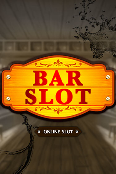 Bar Slot играть онлайн на интерес| Pin-Up без денег