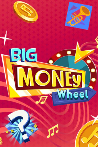 Big Money Wheel играть онлайн на интерес| Pin-Up без денег