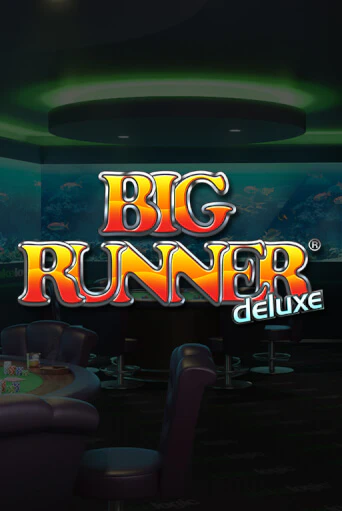 Big Runner Deluxe играть онлайн на интерес| Pin-Up без денег