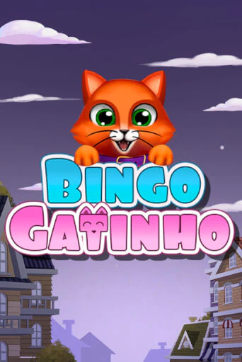 Bingo Gatinho играть онлайн на интерес| Pin-Up без денег
