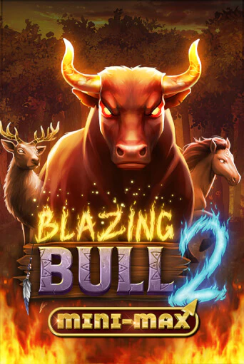 Blazing Bull 2 Mini Max играть онлайн на интерес| Pin-Up без денег