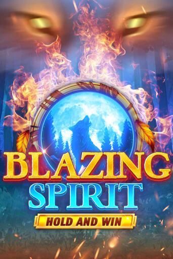 Blazing Spirit Hold and Win играть онлайн на интерес| Pin-Up без денег