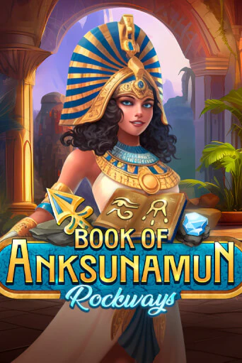 Book Of Anksunamun Rockways играть онлайн на интерес| Pin-Up без денег