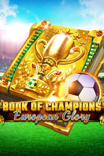 Book Of Champions - European Glory играть онлайн на интерес| Pin-Up без денег