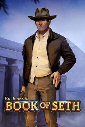 Ed Jones and Book of Seth играть онлайн на интерес| Pin-Up без денег