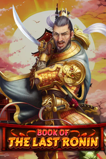 Book Of The Last Ronin играть онлайн на интерес| Pin-Up без денег