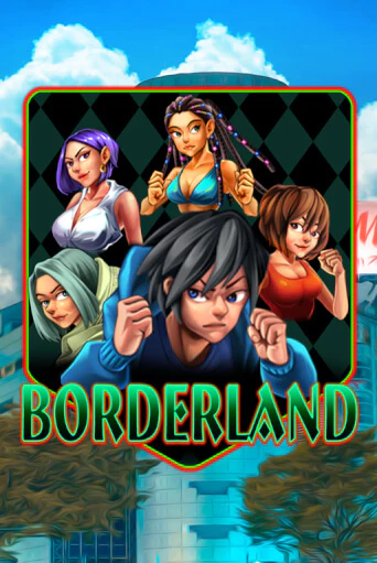 Borderland играть онлайн на интерес| Pin-Up без денег