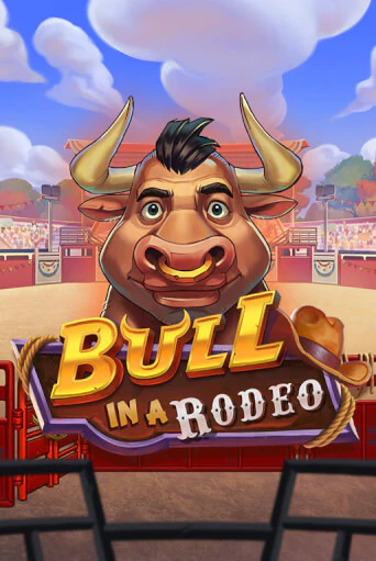 Bull in a Rodeo играть онлайн на интерес| Pin-Up без денег