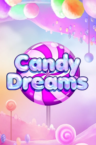 Candy Dreams играть онлайн на интерес| Pin-Up без денег