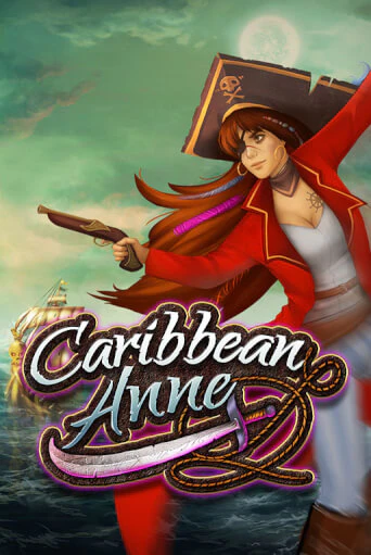 Caribbean Anne Gamble Feature играть онлайн на интерес| Pin-Up без денег