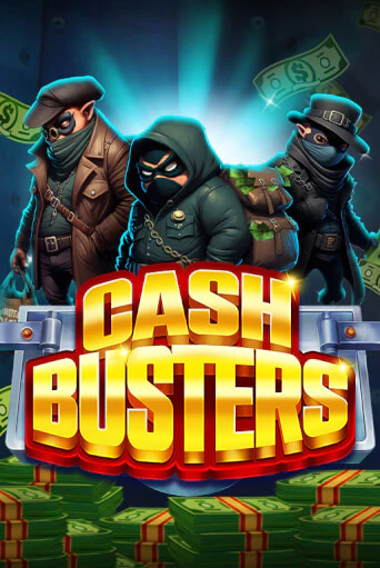 Cash Busters играть онлайн на интерес| Pin-Up без денег