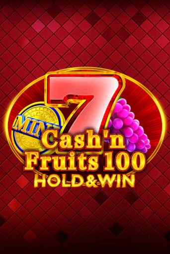 Cash'n Fruits 100 Hold And Win играть онлайн на интерес| Pin-Up без денег