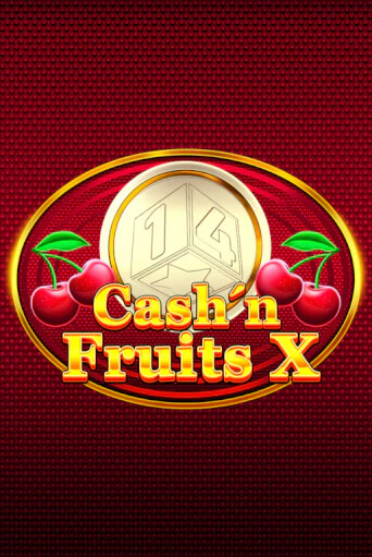 Cash'n Fruits X играть онлайн на интерес| Pin-Up без денег