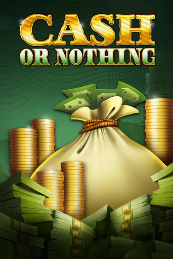 Cash or Nothing играть онлайн на интерес| Pin-Up без денег