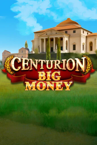 Centurion Big Money играть онлайн на интерес| Pin-Up без денег