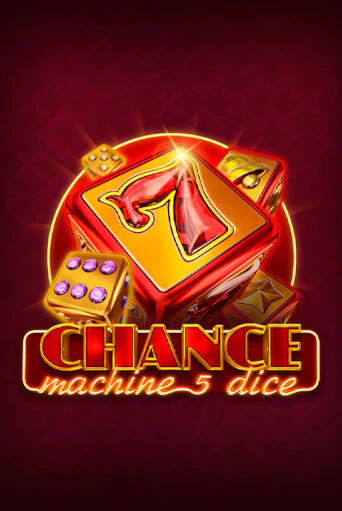 Chance Machine 5 Dice играть онлайн на интерес| Pin-Up без денег