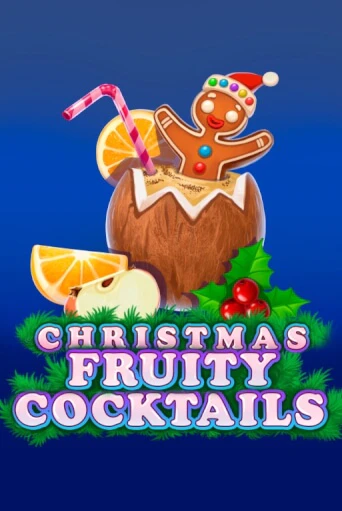 Christmas Fruity Cocktails играть онлайн на интерес| Pin-Up без денег