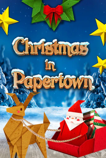 Christmas in Papertown играть онлайн на интерес| Pin-Up без денег