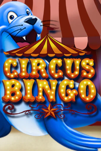 Circus Bingo играть онлайн на интерес| Pin-Up без денег