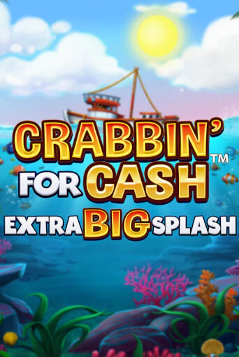Crabbin’ for Cash: Extra Big Splash играть онлайн на интерес| Pin-Up без денег